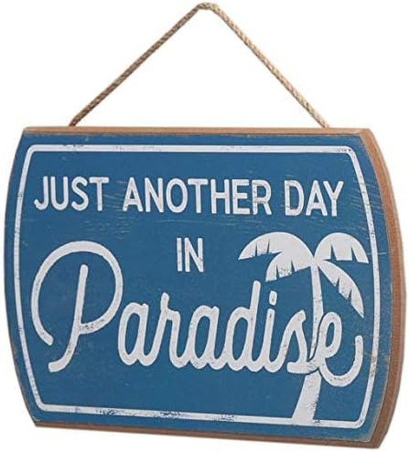 Just Another Day in Paradise Hanging Wood Wall Decor - Cute Sign for Beach House, Lake House or Condo